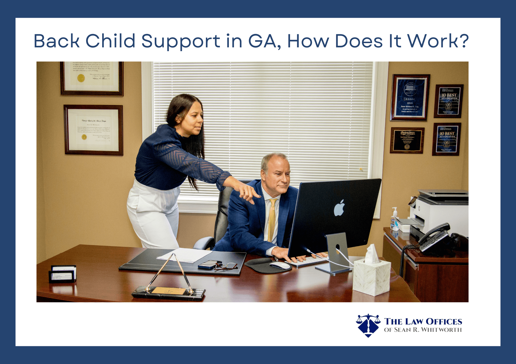 Back child support in Ga Attorney Sean R. Whitworth Cobb County Family and Divorce Lawyer